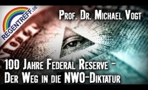 100 Jahre Federal Reserve – Der Weg in die NWO-Diktatur