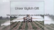 Unser täglich Gift – Wie unsere Lebensmittel uns krank machen